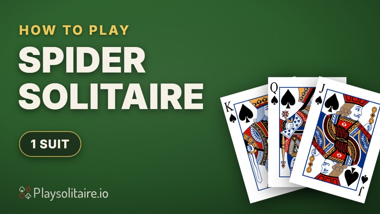 Learn Spider Solitaire in 2 minutes: rules, setup and 5 winning habits