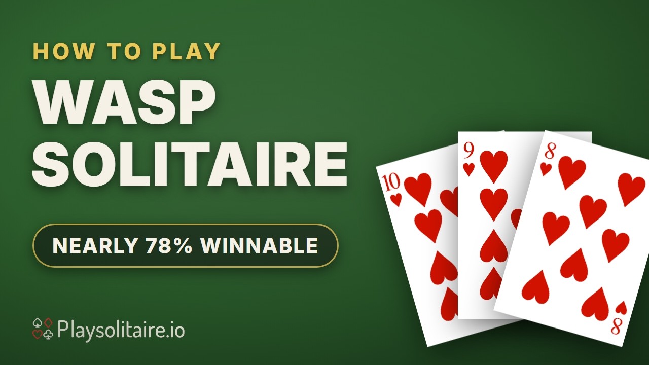Learn Wasp Solitaire in 90 seconds: rules and tips